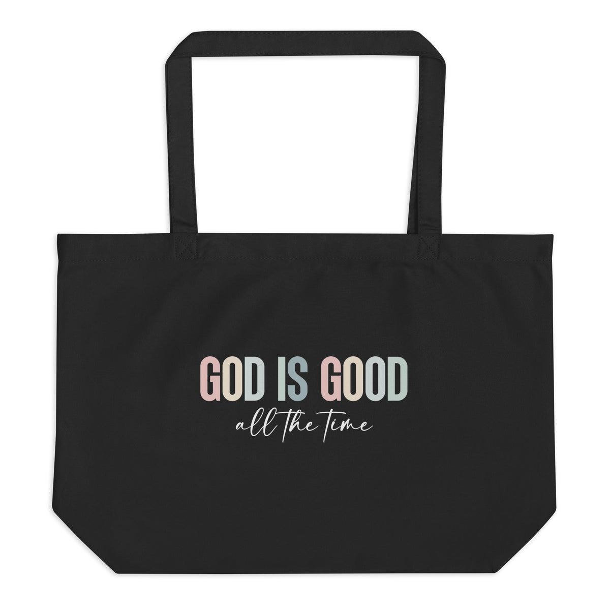 God Is Good Tote