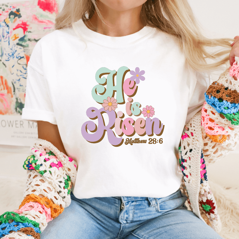 He Is Risen Shirt