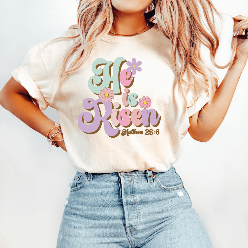 He Is Risen Tee He Is Risen Tee