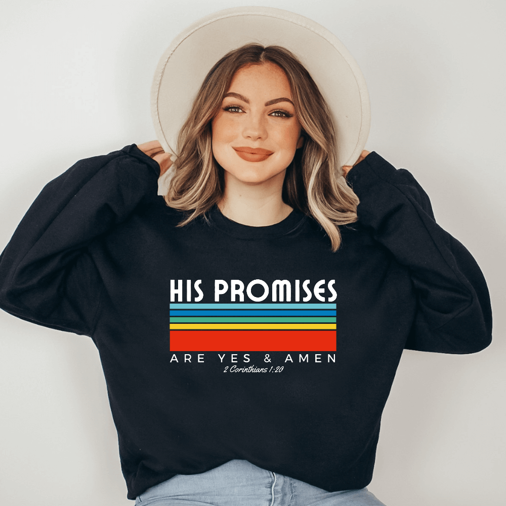 His Promises Sweatshirt