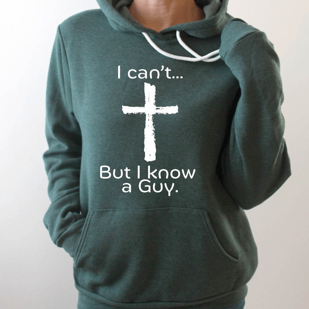 I Know A Guy Hoodie