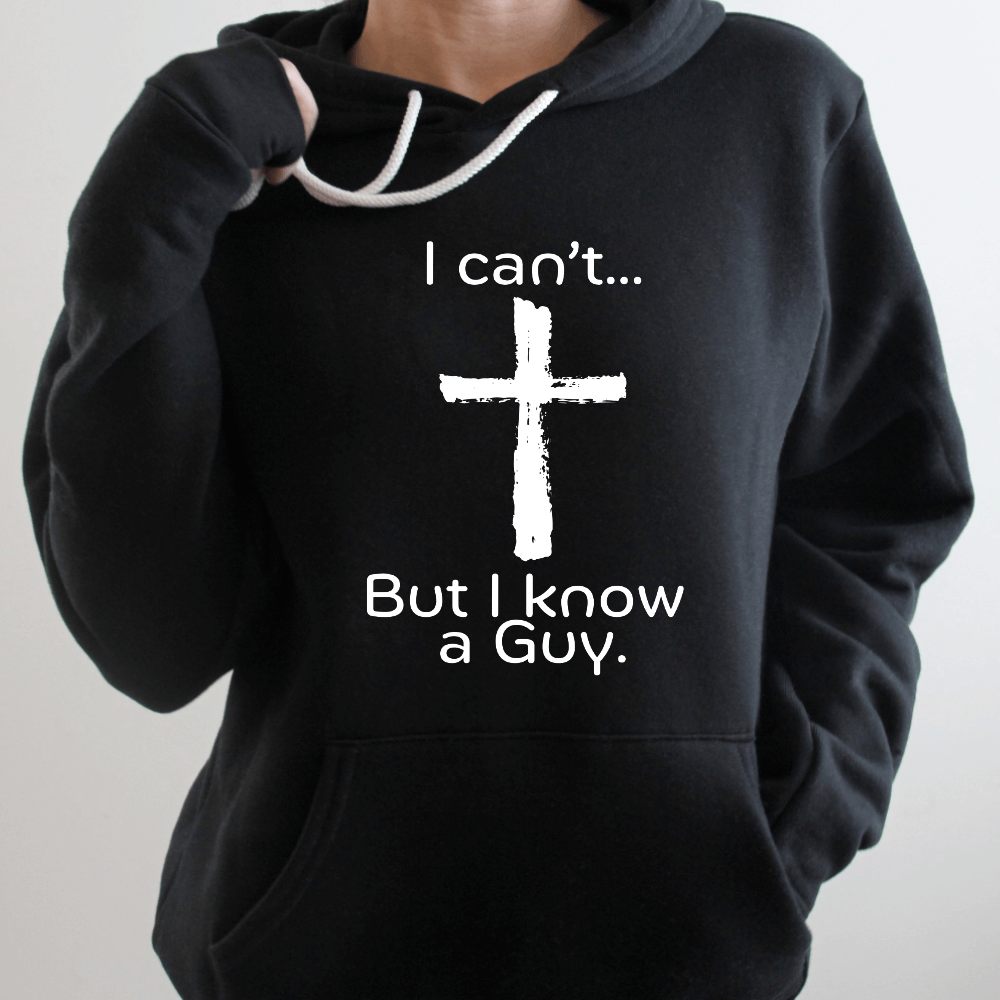 I Know A Guy Hoodie