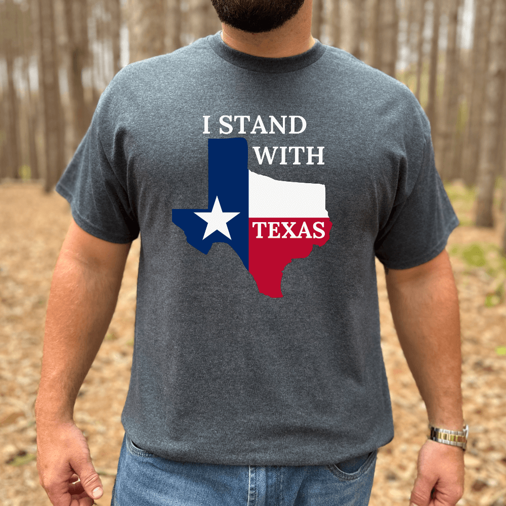 I Stand With Texas Shirt