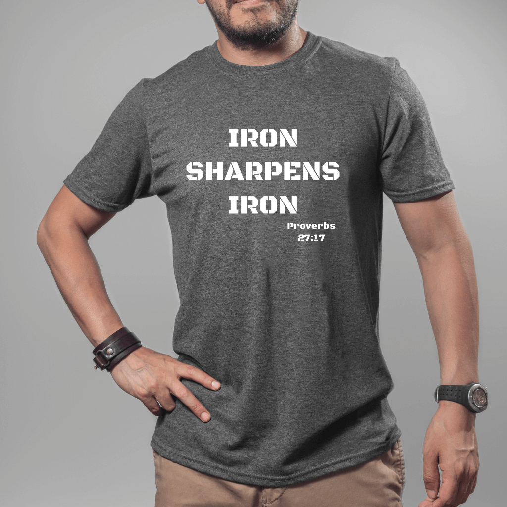 Iron Sharpens Iron Shirt