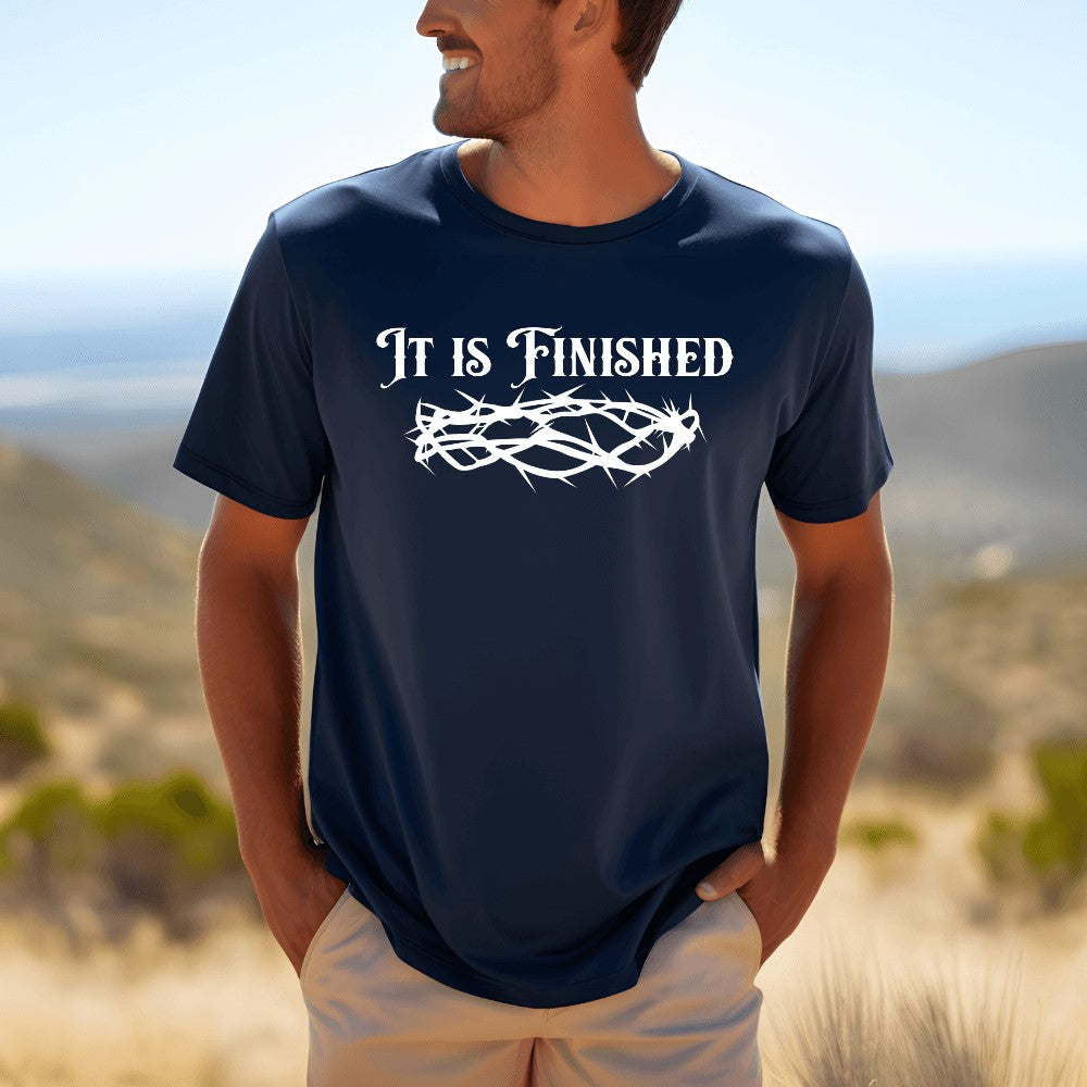 It Is Finished Shirt