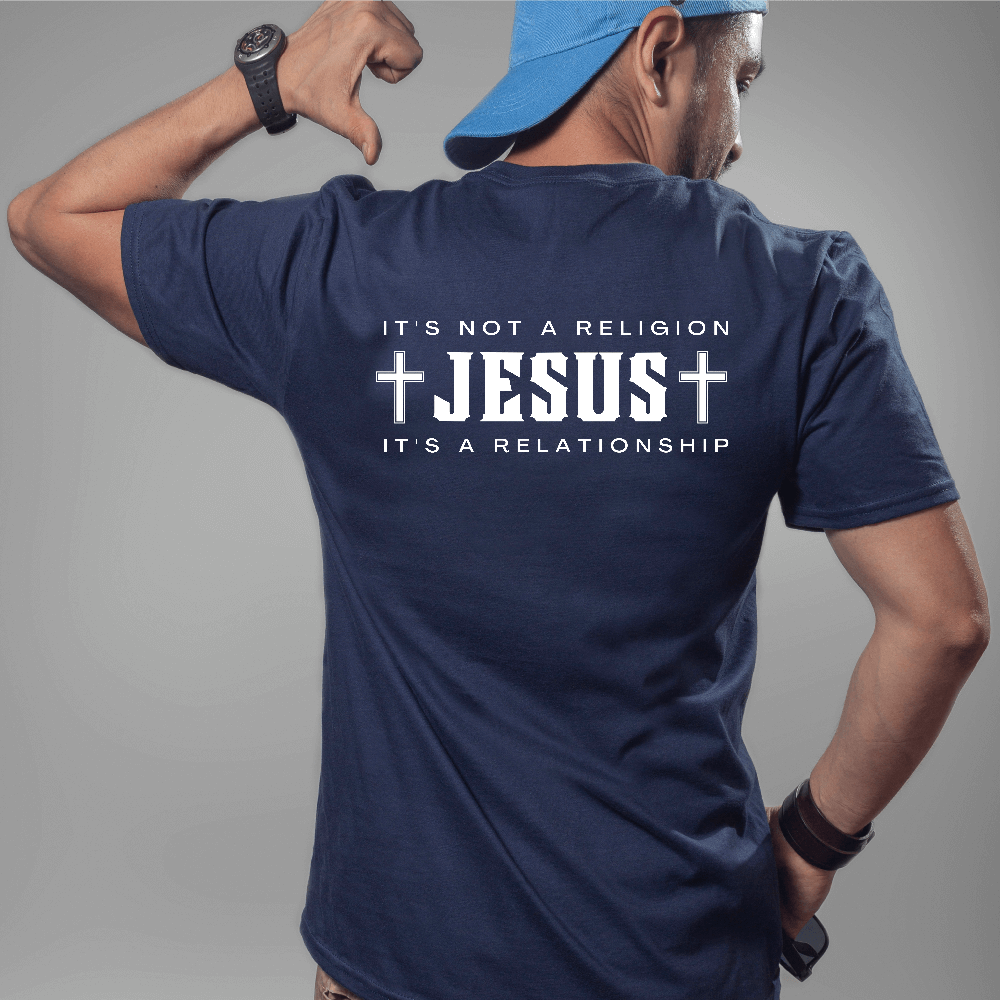 Jesus It's Not Religion It's A Relationship T-Shirt Jesus It's Not Religion It's A Relationship T-Shirt
