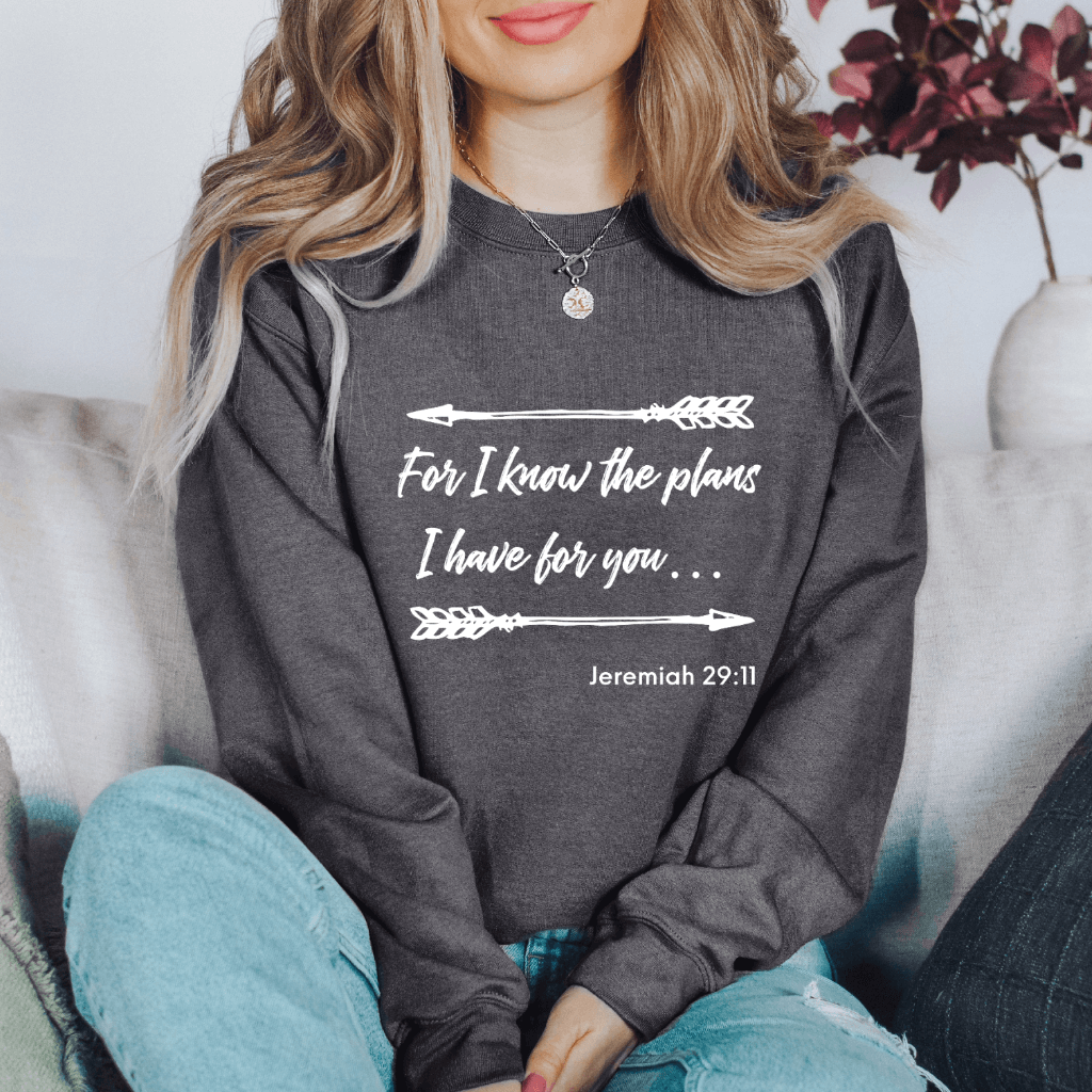 Jeremiah 29:11 Sweatshirt