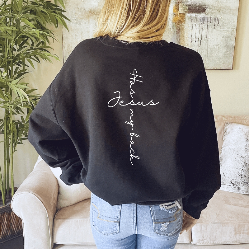 Jesus Has My Back Sweatshirt