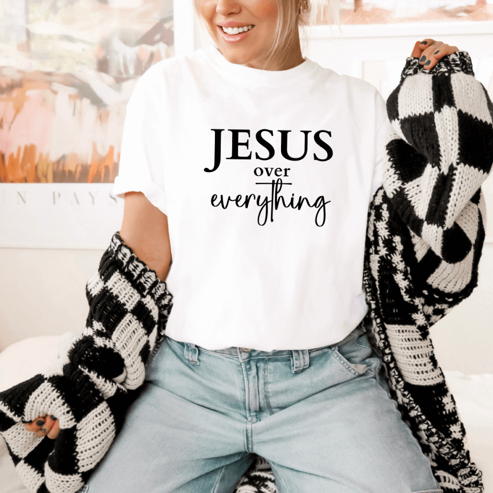 Jesus Over Everything Shirt