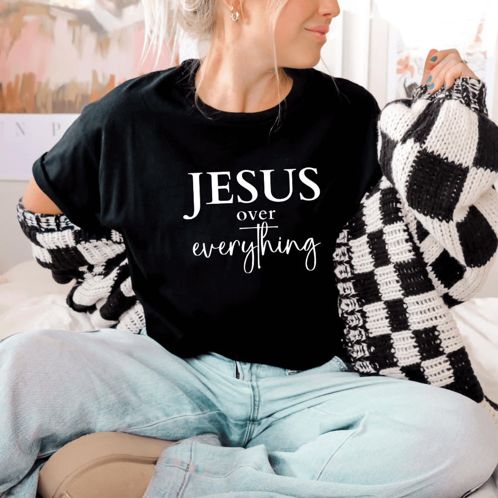 Jesus Over Everything Shirt