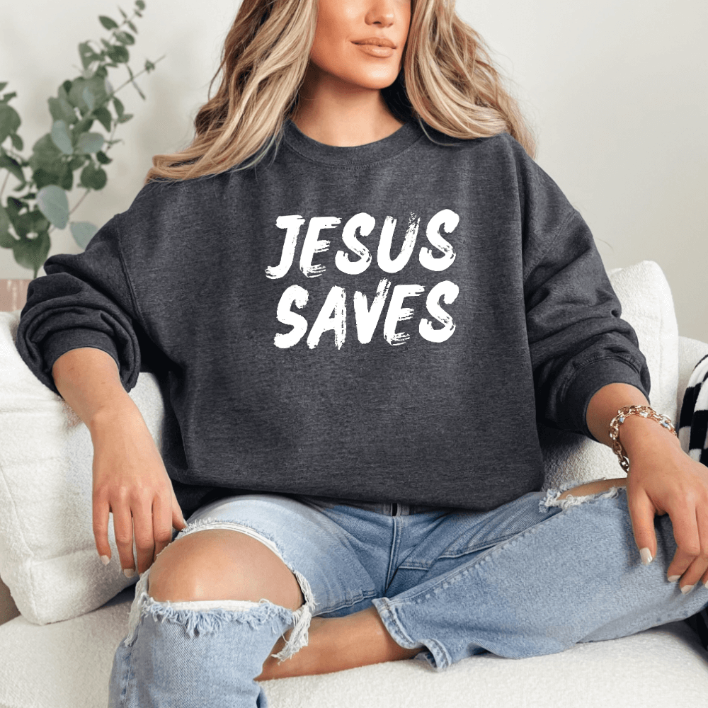 Jesus Saves Sweatshirt B The Light Boutique