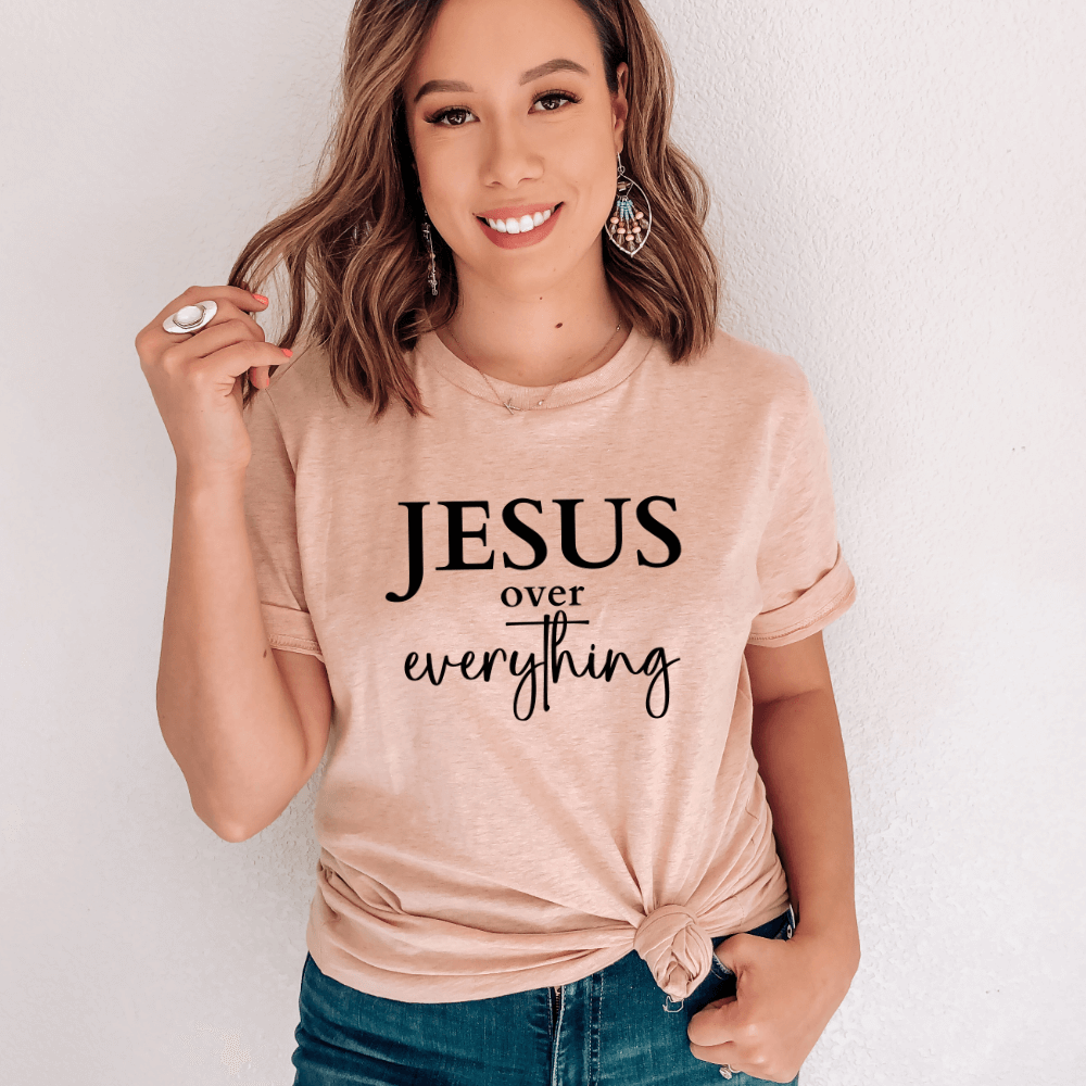 Jesus Over Everything Shirt