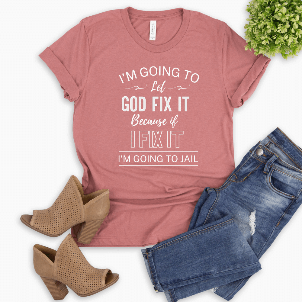 Let God T-shirt