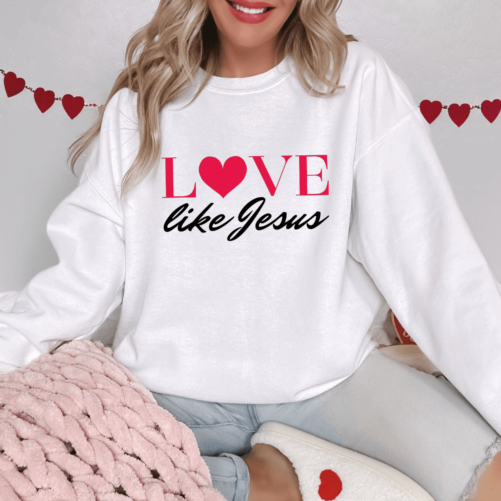 Love Like Jesus Sweatshirt