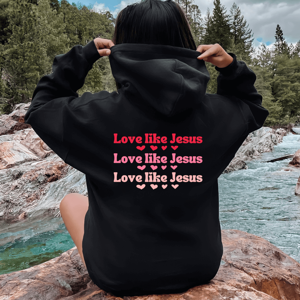 Love Like Jesus Hoodie