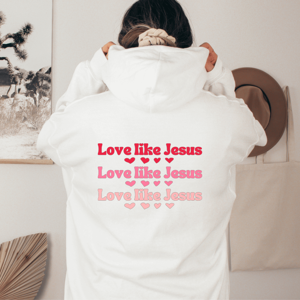 Love Like Jesus Hoodie