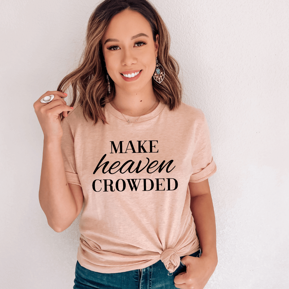 Make Heaven Crowded T-shirt