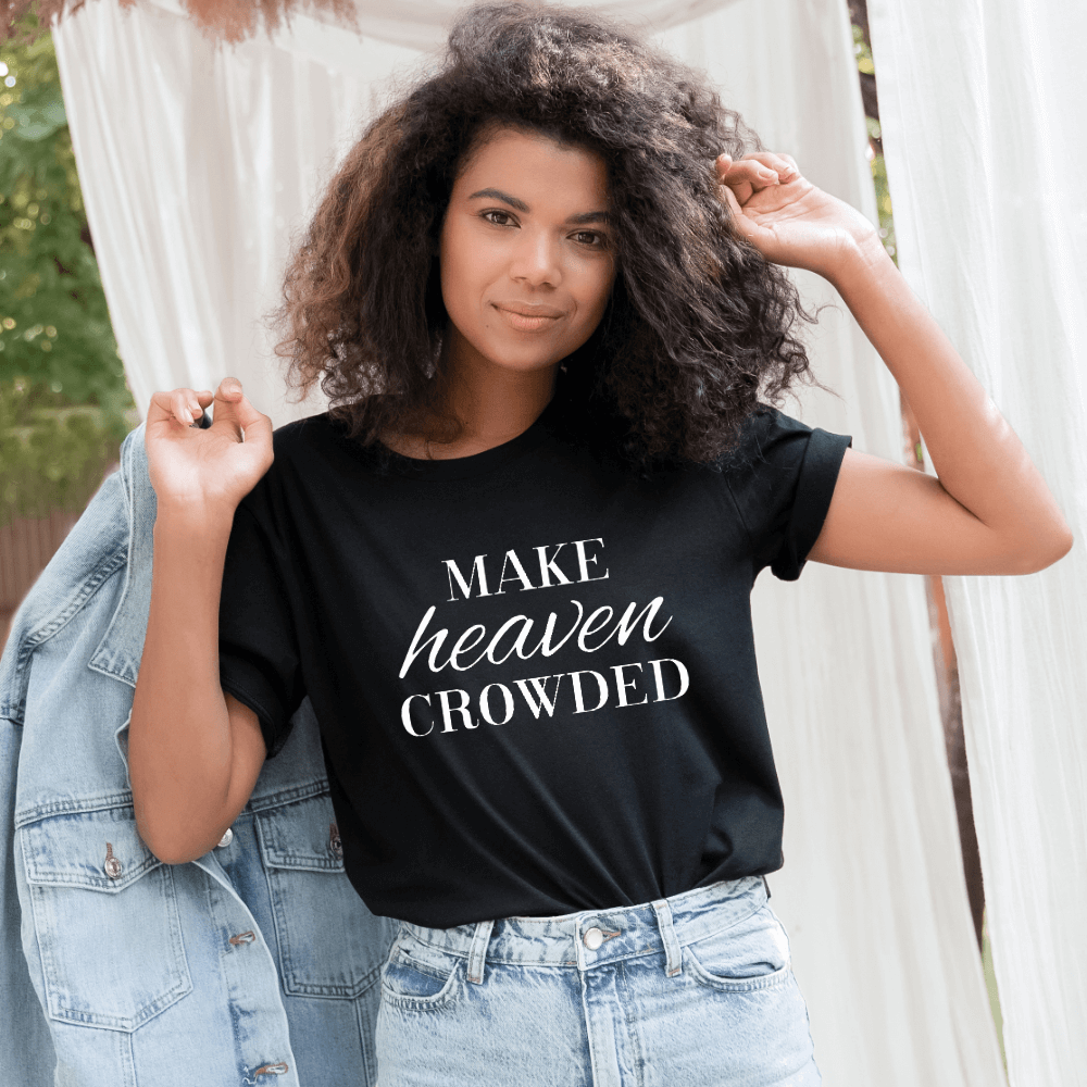 Make Heaven Crowded T-shirt