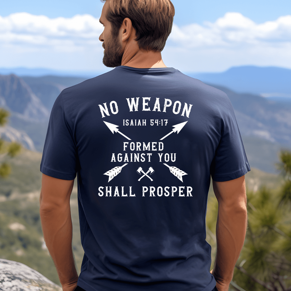 No Weapon Shall Prosper Shirt