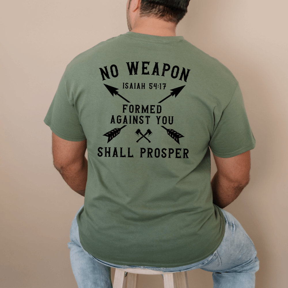 No Weapon Shall Prosper Shirt