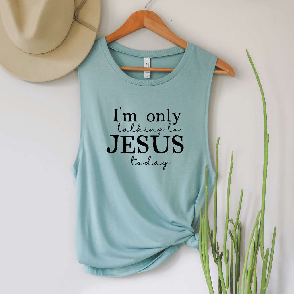 Only Talking to Jesus Tank