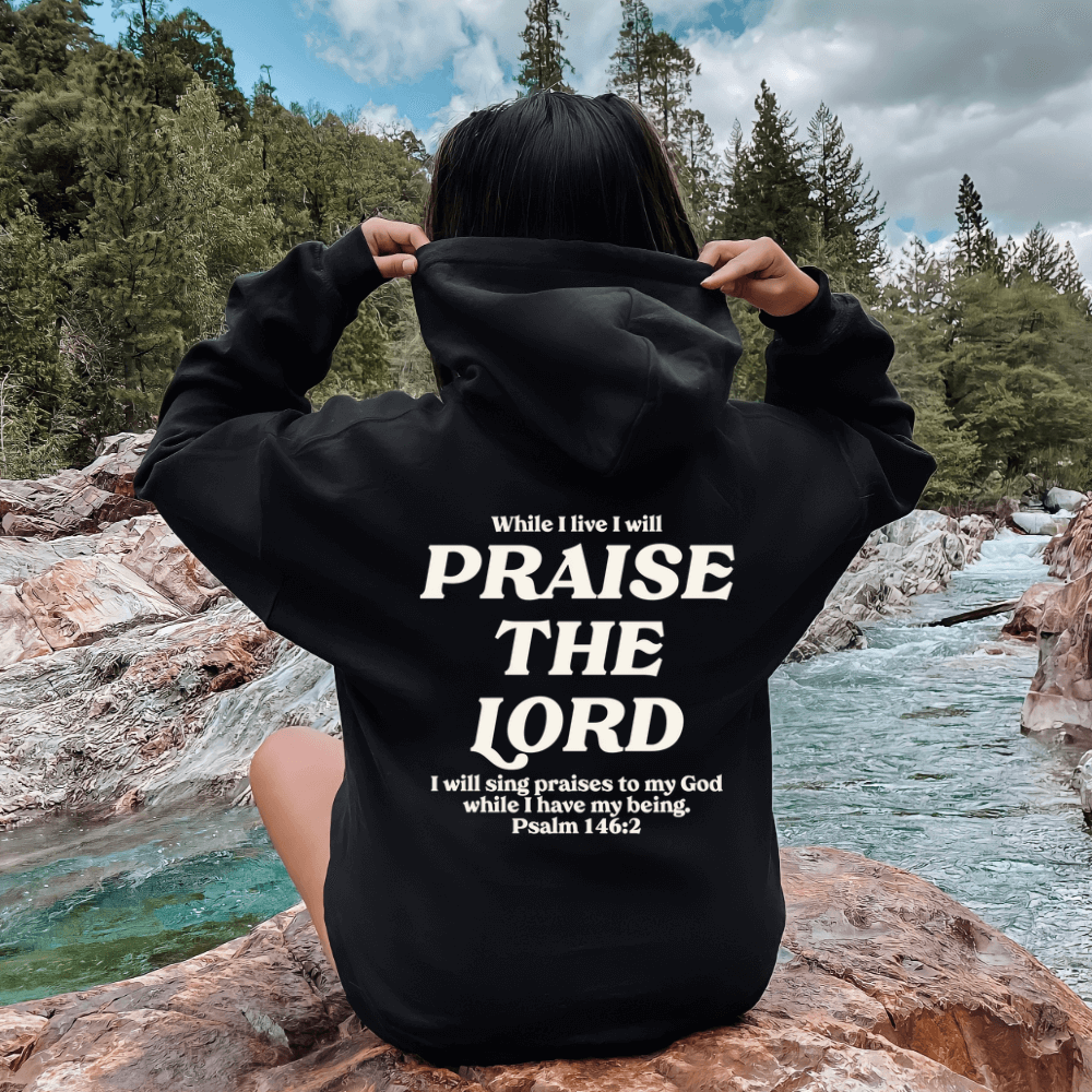 Praise The Lord Hoodie