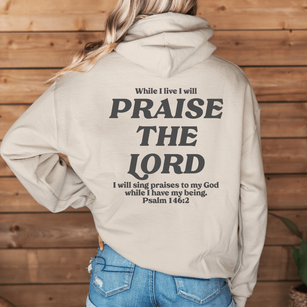 Praise The Lord Hoodie