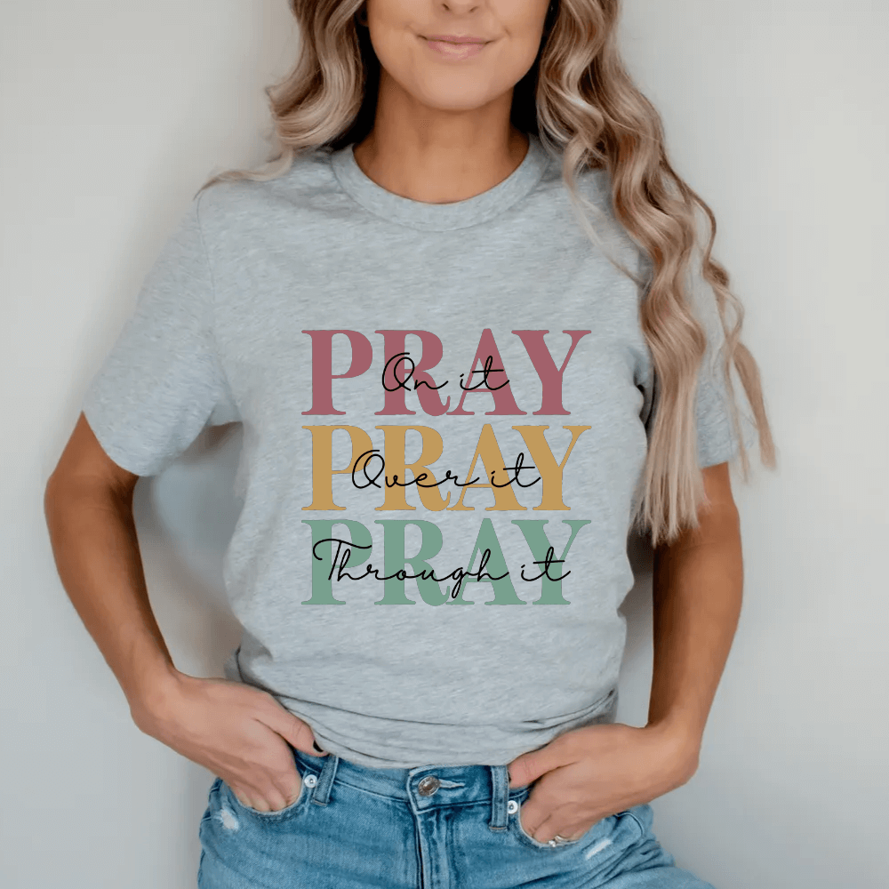 Pray On It Shirt