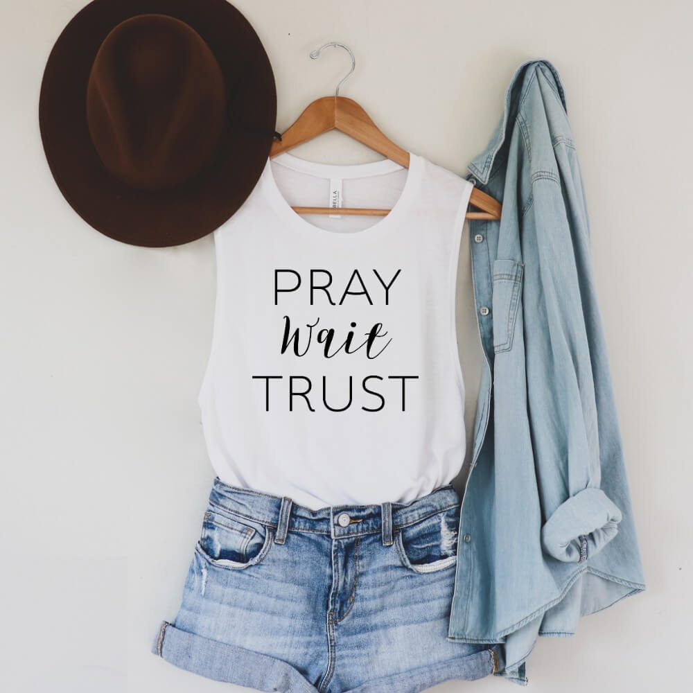 Pray Trust Wait Tank