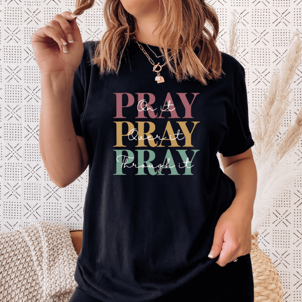 Pray On It Shirt