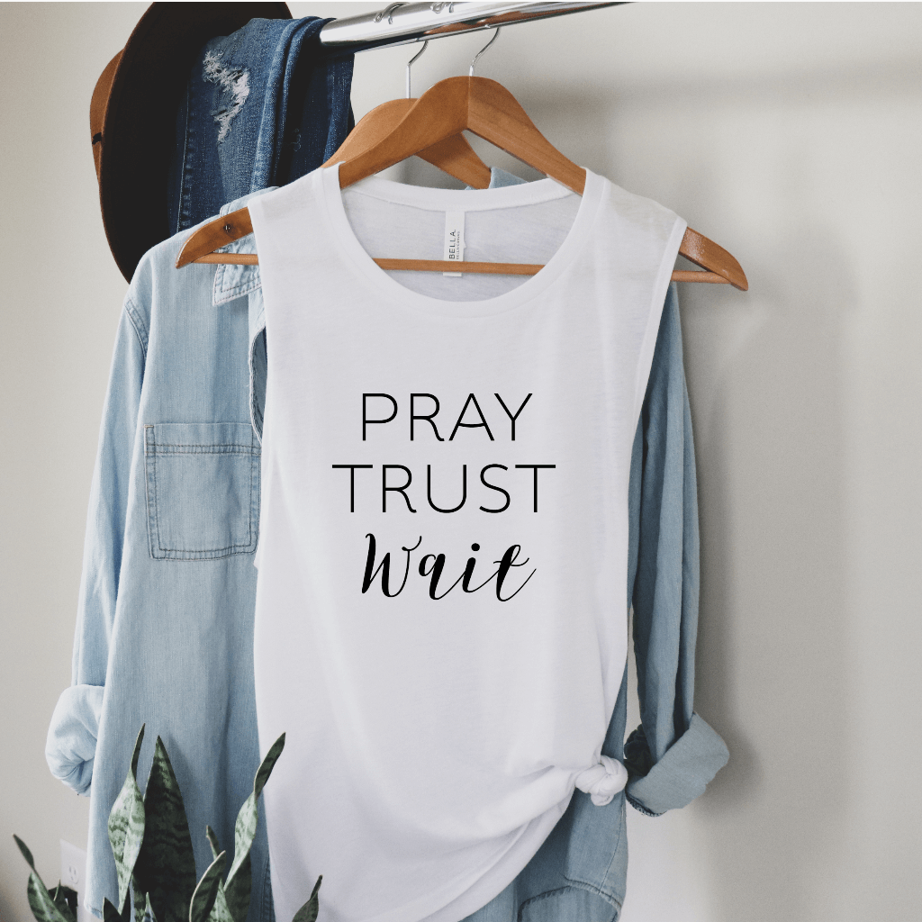 Pray Trust Wait Tank