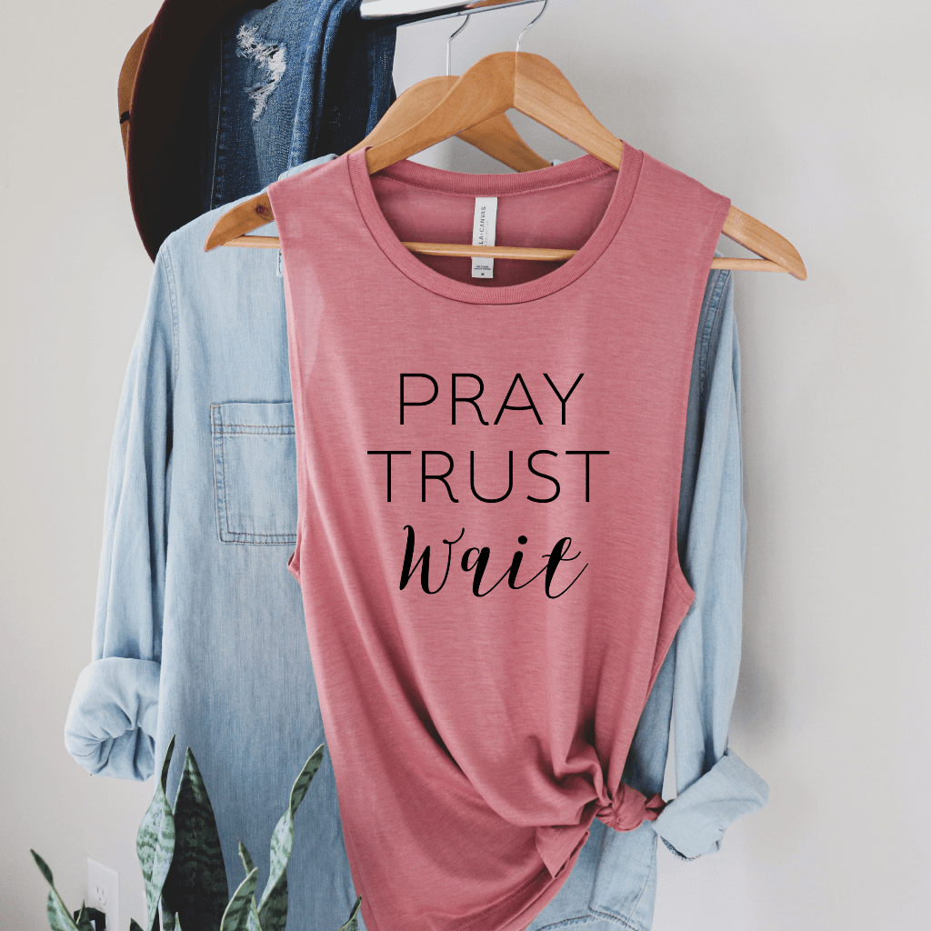 Pray Trust Wait Tank