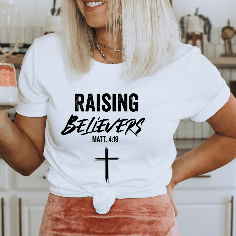 Raising Believers T-shirt