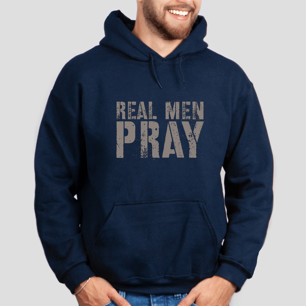 Real Men Pray Hoodie