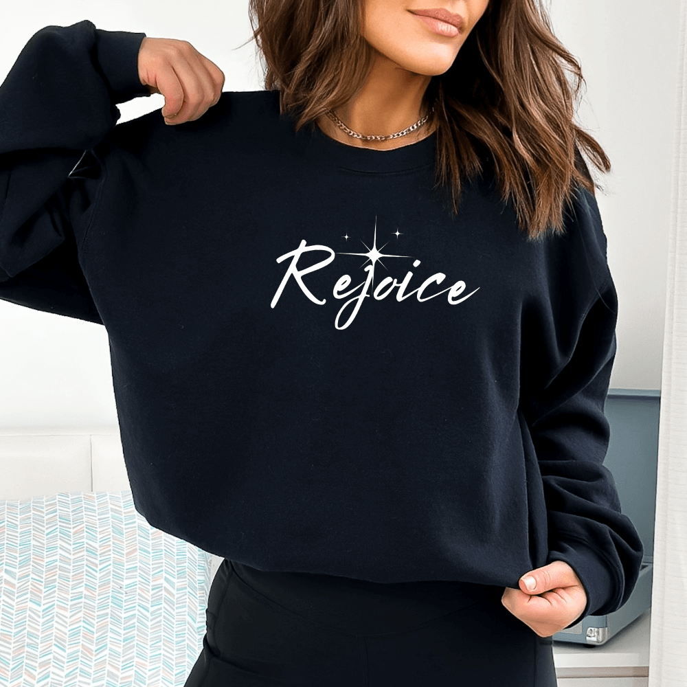 Rejoice Sweatshirt