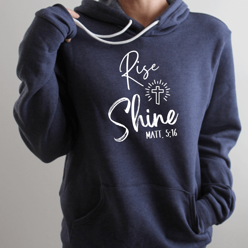 Rise And Shine Hoodie