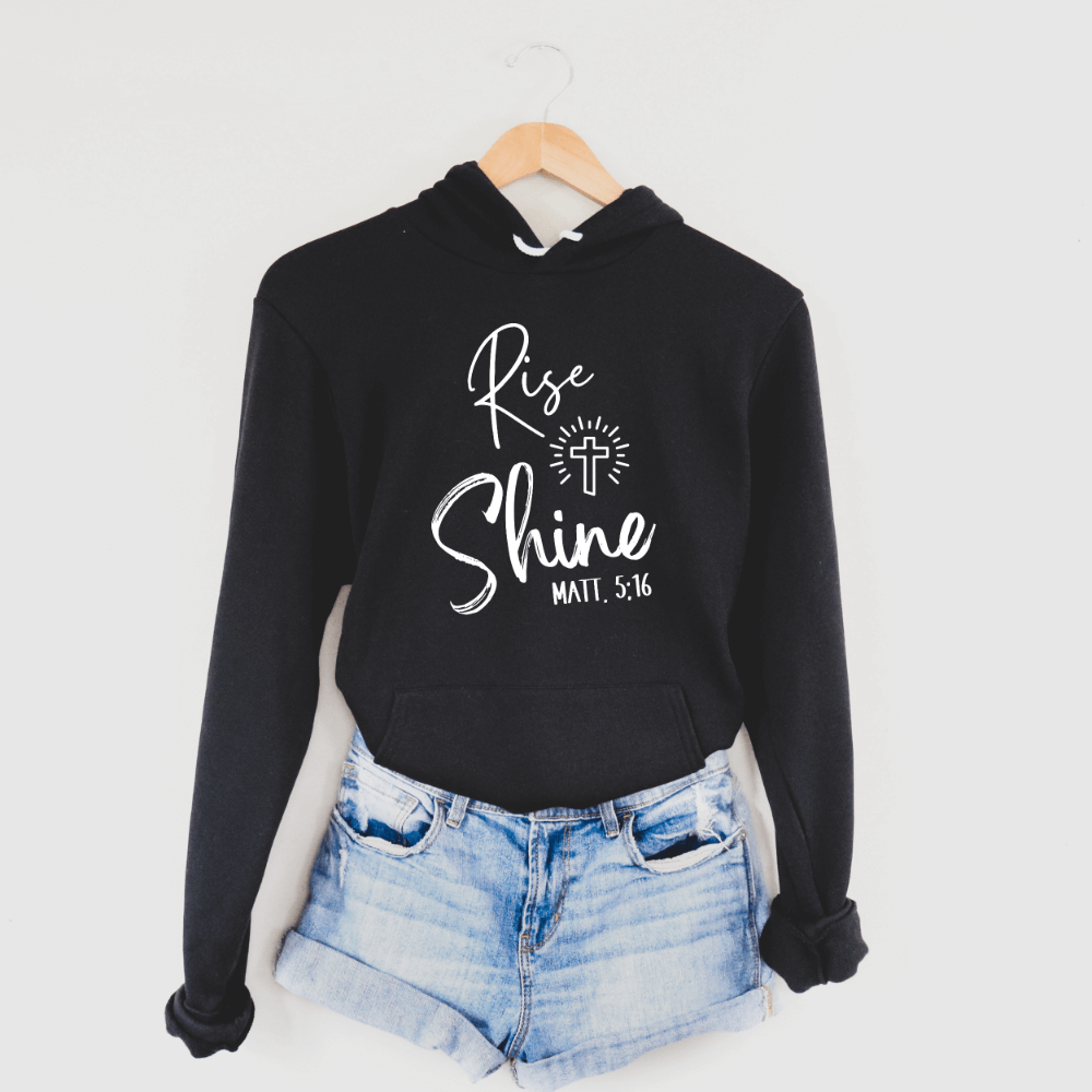 Rise And Shine Hoodie