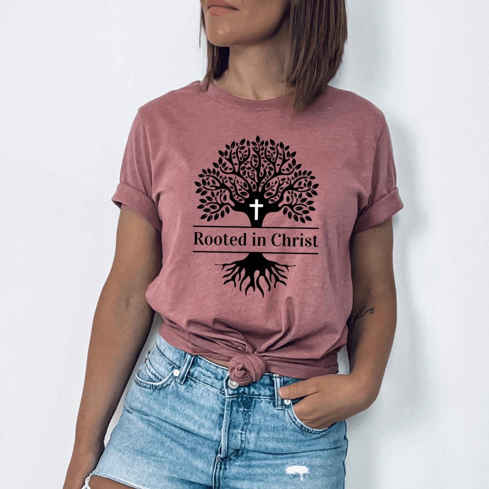 Rooted In Christ T-shirt