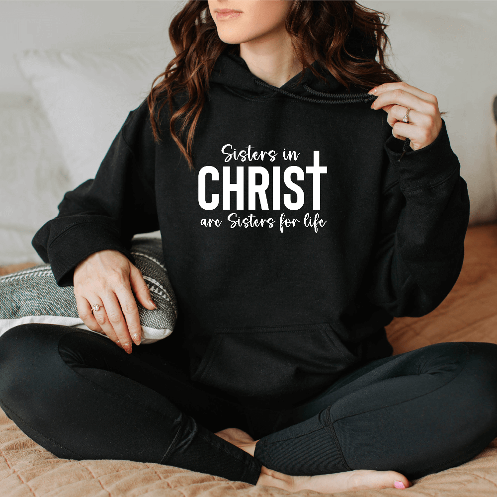 Sisters In Christ Hoodie