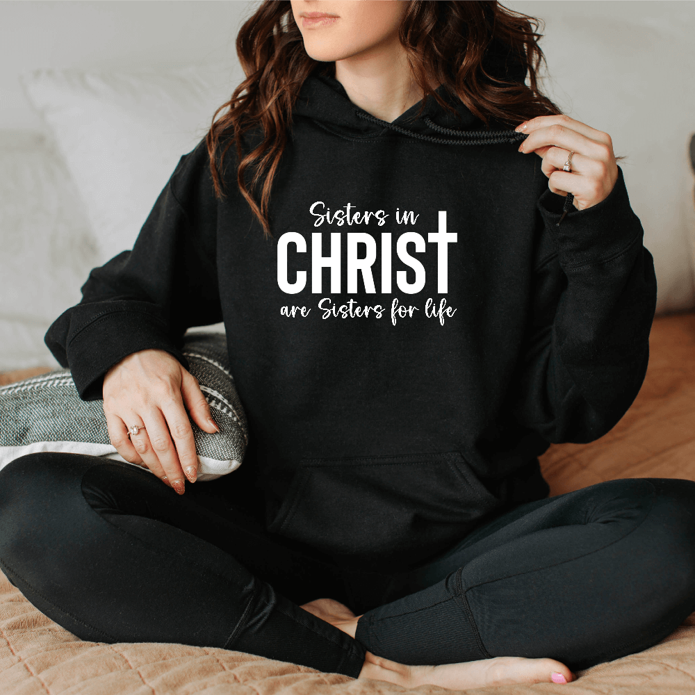 Sisters In Christ Hoodie B The Light Boutique