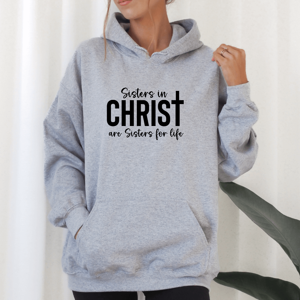 Sisters In Christ Hoodie