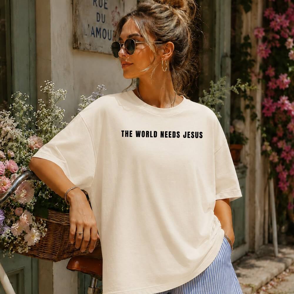 The World Needs Jesus Shirt