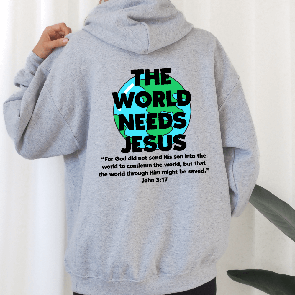 World Needs Jesus Hoodie