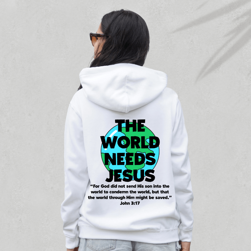 World Needs Jesus Hoodie