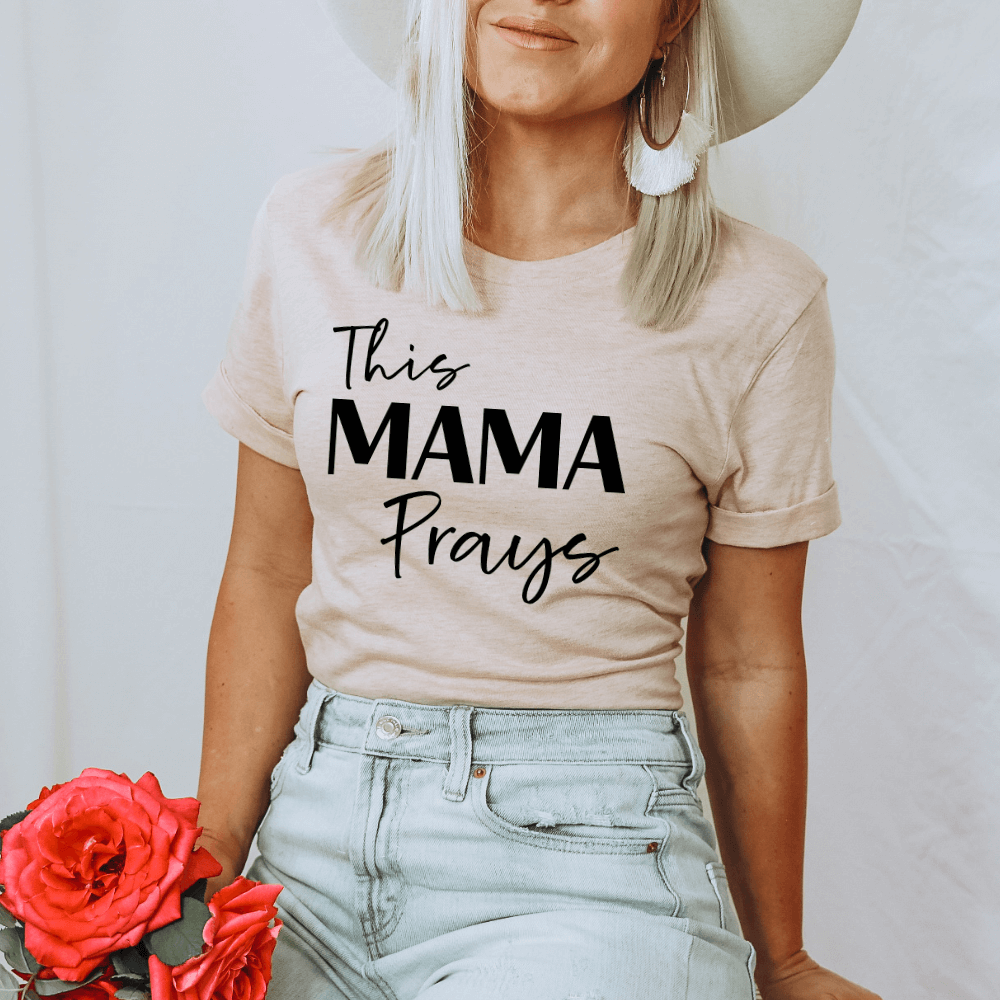 This Mama Prays T-shirt