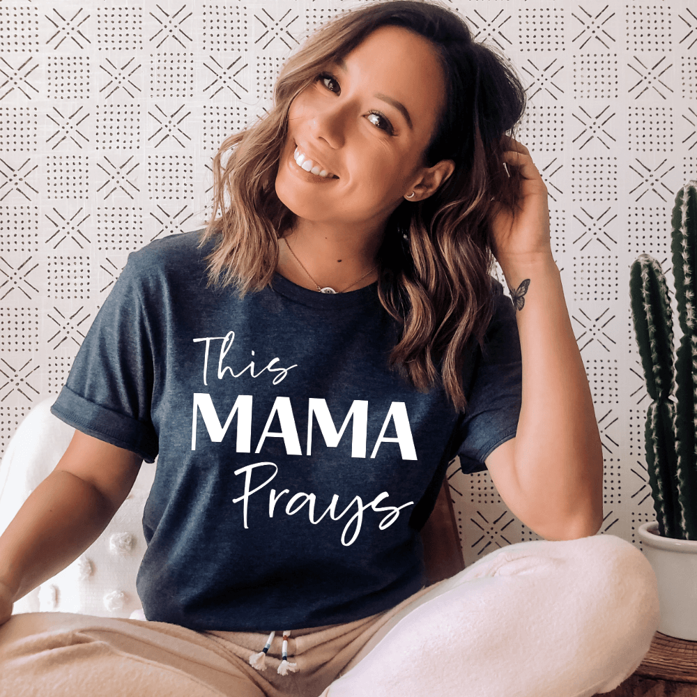 This Mama Prays T-shirt