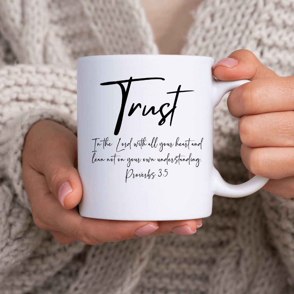 Trust In The Lord Mug