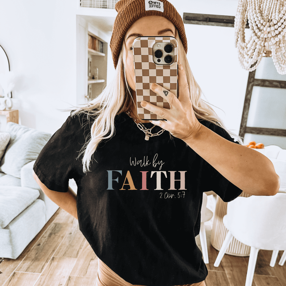 Walk By Faith t-shirt