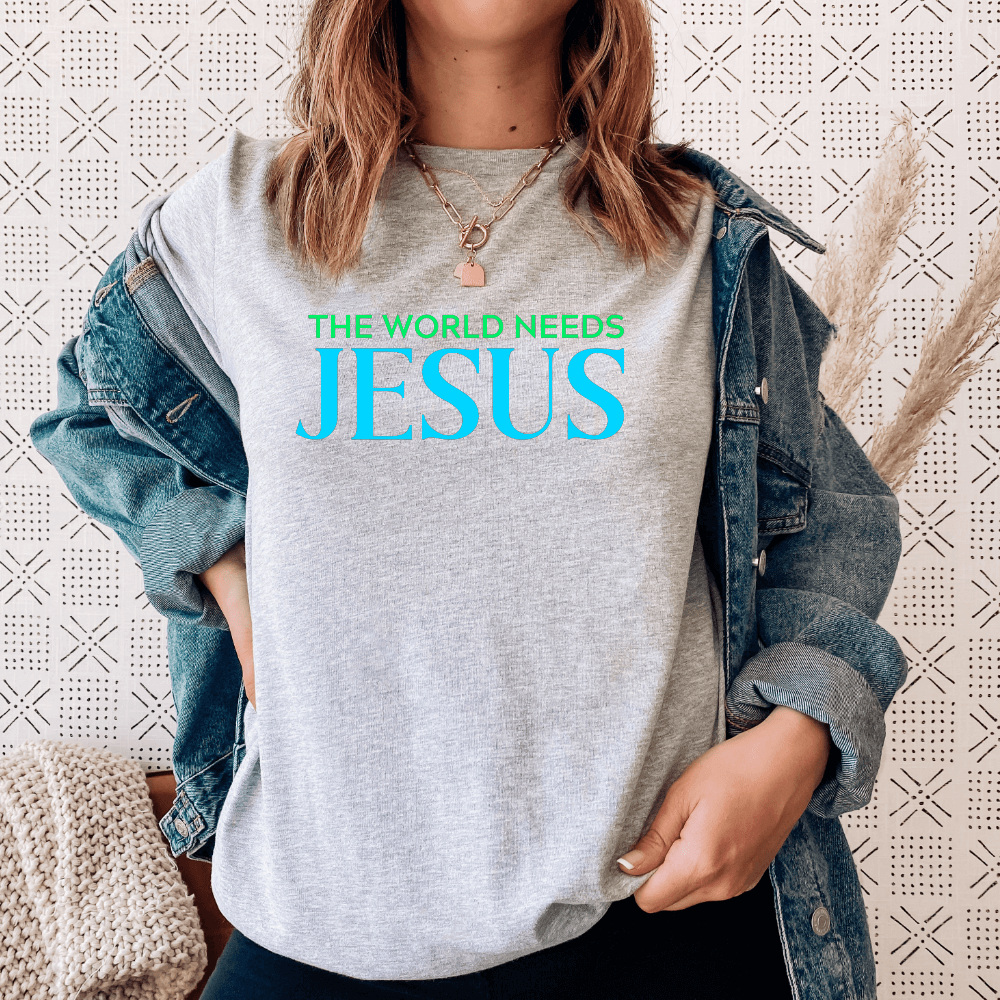 World Needs Jesus Shirt