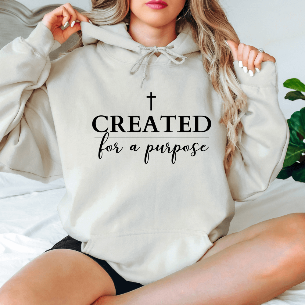 Created For A Purpose Hoodie